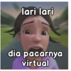 lari lari
dia pacarnya
virtual