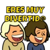 ERES MUY DIVERTIDO
