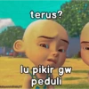 terus?
lu pikir gw
peduli
tube.com/c/MalayTV
