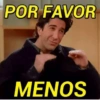 POR FAVOR MENOS