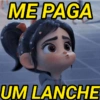 ME PAGA UM LANCHE