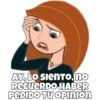 AY, LO SIENTO, no RECUERDO HABER PEDIDO TU OPINIÓN