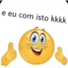 e eu com isto kkkk THERE