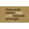 Kubersedih karena tugas Video menusuk jantungku