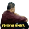 YEH KYA HOGYA
