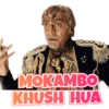 MOKAMBO KHUSH HUA