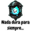 Nada dura para
siempre....