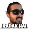 KADAK HAI