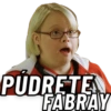 PUDRETE
FABRAY