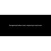 Kangennya bukan main, responnya main-main.