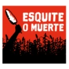 ESQUITE O MUERTE