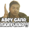 ABEY GAND NAA FULAO!!