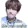Calladito Me veo mejor