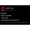 Sevgili Terörü
SEVGILI @Sevgiliterorum
Manita
Klimali araba
Tatil yolu
Cennetten cicek remix
21:12 18 Haz 20 saatinde Twitter for Android
