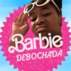 Barbie DEBOCHADA
