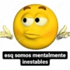 hphoto. esq somos mentalmente inestables