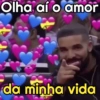 Olha aí o amor Ex da minha vida