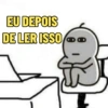 EU DEPOIS
DE LER ISSO