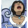 Que triste