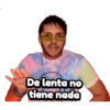 10 De lenta no tiene nada