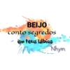 BEIJO conto segredos em teus lábios Nhyn