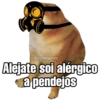 Alejate soi alérgico a pendejos