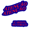 ATENÇÃO ATENÇÃO VC ABALOU MEU CORACÃO