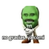 no gracias, ya comi