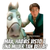 @SOYCHOOGOMILO
MAX, HABÍAS VISTO A
UNA MUJER TAN BELLA?