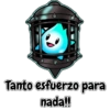 Tanto esfuerzo para
nada!!