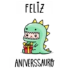 FELİZ ANIVERSSAURO