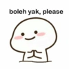 boleh yak, please 文