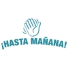 my ¡HASTA MAÑANA!