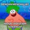DENGAN MENGHUJAT j HIDUP JADI LEBIH SEMANGAT