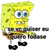 8⁰ se vc quiser eu quero fodase