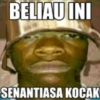 BELIAU INI SENANTIASA KOCAK