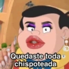 Quedaste toda chispoteada
