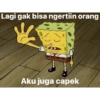Lagi gak bisa ngertiin orang ت Aku juga capek