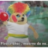 Please bhai, maarne do na.. CHEE NDIAN