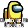Ni judas fue tan traicionero