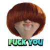 FUCK YOU