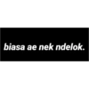 biasa ae nek ndelok.