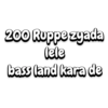 200 Ruppe zyada lele bass land kara de