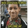 NÓS DOIS SOLTEIROS SACOMÉ NÉ
