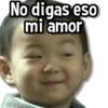No digas eso mi amor