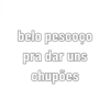 belo pescoço pra dar uns chupões