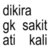 dikira gk sakit ati kali