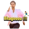 Bhagoooo!!!