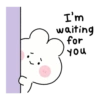 I'm waiting for you