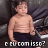 e eu com isso?